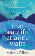 That Beautiful Atlantic Waltz - MPHOnline.com