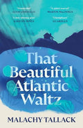That Beautiful Atlantic Waltz - MPHOnline.com
