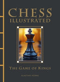 Chess Illustrated: The Game of Kings (Chinese Bound Illustrated) - MPHOnline.com