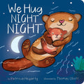 We Hug Night Night - MPHOnline.com
