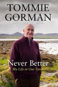 Never Better: My Life In Our Times /P - MPHOnline.com