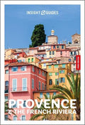 Insight Guides Provence and the French Riviera (8th Edition) - MPHOnline.com