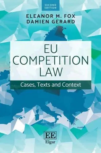 EU Competition Law : Cases, Texts and Context ( 2nd edition) - MPHOnline.com