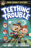 A Hugh Dunnit Mystery: Teething Trouble - MPHOnline.com