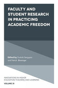 Faculty and Student Research in Practicing Academic Freedom (Innovations in Higher Education Teaching and Learning #31) - MPHOnline.com