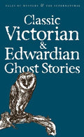 CLASSIC VICTORIAN & EDWARDIANGHOST STORIES - MPHOnline.com
