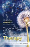 Cognitive Behavioural Therapy: Your Route Out of Perfectionism, Self-sabotage and Other Everyday Habits - MPHOnline.com