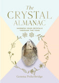 The Crystal Almanac: Harness Your Crystals Through the Year - MPHOnline.com