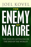 Enemy Of Nature: The End Ofcapitalism Or The End Of The - MPHOnline.com