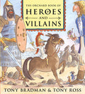 THE ORCHARD BOOK OF HEROES &VILLIANS - MPHOnline.com