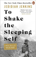 To Shake The Sleeping Self /P - MPHOnline.com