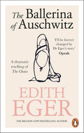 Edith Eger: The Ballerina of Auschwitz - MPHOnline.com