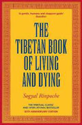 The Tibetan Book Of Living And Dying: The Spiritual Classic & International Bestseller: 30th Anniversary Edition - MPHOnline.com