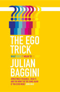 The Ego Trick: What Does It Mean To Be You? - MPHOnline.com