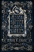 AlmaClassics After Supper Ghost Stories - MPHOnline.com