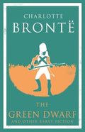 AlmaClassics Green Dwarf & Other Early Fiction - MPHOnline.com
