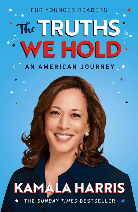 The Truths We Hold (Young Reader's Edition) - MPHOnline.com