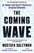 The Coming Wave: Technology, Power and the Twenty-First Century's Greatest Dilemma (UK) - MPHOnline.com