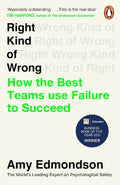 Right Kind of Wrong: How the Best Teams Use Failure to Succeed - MPHOnline.com