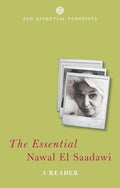 The Essential Nawal El Saadawi:A Reader - MPHOnline.com