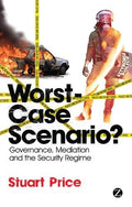 Worst-Case Scenario? Governance,Mediation And The Security R - MPHOnline.com