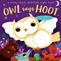 Owl Says Hoot (A Noisy Touch-and-Feel Night Book) - MPHOnline.com