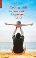 Coping  with an Anxious or Depressed Child - MPHOnline.com