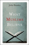 What Muslims Believe - MPHOnline.com