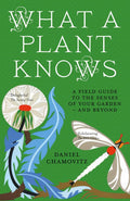 What a Plant Knows - MPHOnline.com