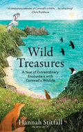 Wild Treasures: A Year of Extraordinary Encounters with Cornwall's Wildlife - MPHOnline.com