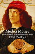 Their name is a byword for wealth and power but before their renown as art patrons and princes, the Medici built their fortune on banking. Tim Parks tells the fascinating, frequently bloody, story of the family and the dramatic development and collapse of their bank in MEDICI MONEY, now at MPHOnline.com.