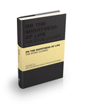 On the Shortness of Life - The Stoic Classic - MPHOnline.com