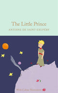 The Little Prince - Colour Illustrations (Macmillan Collector's Library) - MPHOnline.com