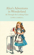 Alice's Adventures in Wonderland & Through the Looking-Glass (Macmillan Collector's Library) - MPHOnline.com