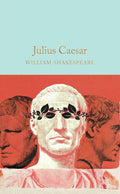 Julius Caesar (Macmillan Collector's Library) - MPHOnline.com