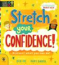 Stretch Your Confidence: Discover what you can do! - MPHOnline.com