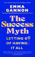 The Success Myth: Letting Go of Having It All - MPHOnline.com