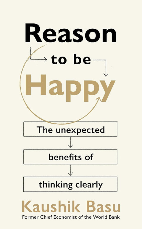 Reason to Be Happy: Why logical thinking is the key to a better life - MPHOnline.com