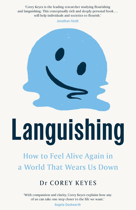 Languishing: How to Feel Alive Again in a World That Wears Us Down - MPHOnline.com