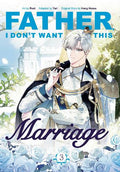 Father, I Don't Want this Marriage #03 (UK) - MPHOnline.com