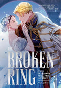 Only those who have died know how long a lifetime is. Inés Valeztena's first life ended at the age of twenty-six. The manhwa adaptation of Chacha Kim's webnovel THE BROKEN RING: THIS MARRIAGE WILL FAIL ANYWAY is now available in English print for the first time. Now at MPHOnline.com.