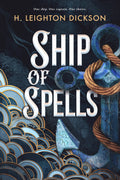 A naval officer and survivor of a tragedy at sea wakes up aboard a notorious ship on a dangerous mission. However, the incident that sank her previous ship marked her in a way that makes her the centre of attention... SHIP OF SPELLS by H. Leighton Dickson, now docking at MPHOnline.com.