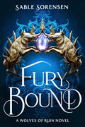 FURY BOUND: The sizzling, epic and addictive sequel to the global romantasy sensation and instant international bestseller DIRE BOUND by Sable Sorensen, now at MPHOnline.com.