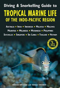 Diving & Snorkelling Guide to Tropical Marine Life in the Indo-Pacific Region 3E - MPHOnline.com