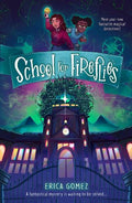 School For Firelflies - MPHOnline.com