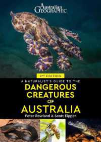 A Naturalist's Guide to Dangerous Creatures of Australia 2nd Ed. - MPHOnline.com