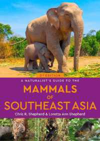 A Naturalist's Guide to the Mammals of Southeast Asia 3rd Ed. - MPHOnline.com