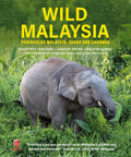 WILD MALAYSIA (3rd Edition) provides an authoritative and entertaining survey of the wide spectrum of wildlife on the land and in the seas of this diverse country. Now at MPHOnline.com.