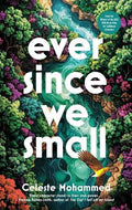 Ever Since We Small - MPHOnline.com