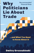 Why Politicians Lie About Trade: ...and What You Need to Know About It - MPHOnline.com